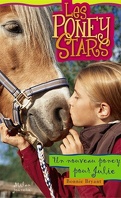 Les poney stars, Volume 4 : Un nouveau poney pour Julie