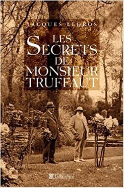 Couverture de Les secrets de Monsieur Truffaut
