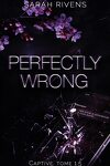 couverture Captive, Tome 1.5 : Perfectly Wrong