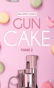 Gun Cake, Tome 2