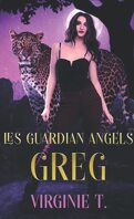 La Meute Guardian Angels, Tome 4 : Greg