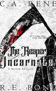 Reaped, Tome 1 : The Reaper Incarnate