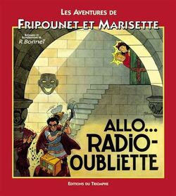 Couverture de Fripounet et Marisette, Tome 11 : Allo... radio-oubliette 