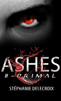 Ashes, Tome 2 : Primal