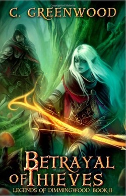 Couverture de Legends of Dimmingwood, Tome 2 : Betrayal of Thieves