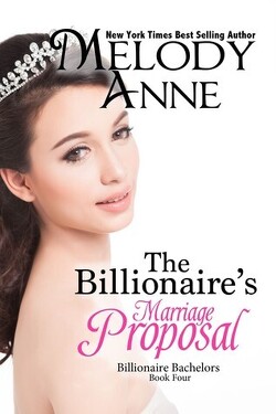 Couverture de Milliardaires célibataires, Tome 4 : The Billionaire's Marriage Proposal
