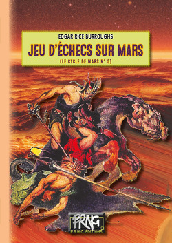 Couverture de Le Cycle de Mars, tome 5 : Les Pions humains du jeu d'échecs de Mars
