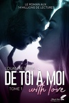 couverture De toi à moi (with love), Tome 1