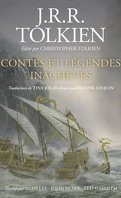 Contes et Légendes Inachevés (Nouvelle Traduction)