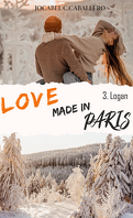 Love made in Paris, Tome 3 : Logan