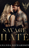 Savage Hearts, Tome 1 : Savage Hate