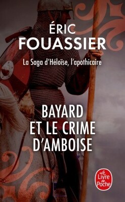 Couverture de Bayard et le crime d'Amboise