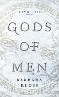 Gods of men, Livre 3