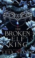 Kings of Avalier, Tome 2 : The Broken Elf King