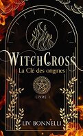 WitchCross, Tome 1 : La Clé des origines