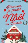 couverture Tabarnak, Tome 1 : Tabarnak, je passe Noël au Canada