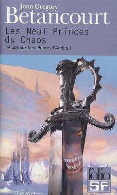 Couverture de Prélude aux neuf princes d'Ambre, tome 1 : Les neuf princes du Chaos