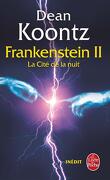 Frankenstein, tome 2 : La Cité de la nuit