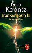 Frankenstein, tome 3 : Le Combat final