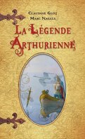 La Légende Arthurienne (Intégrale)