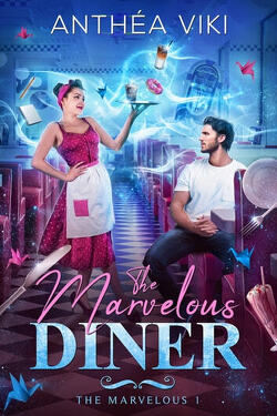 Couverture de The Marvelous, Tome 1 : The Marvelous Diner