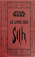 Star Wars Le livre des Sith