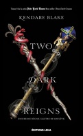 Three Dark Crowns, tome 3 : Two Dark Reigns