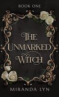 Unmarked, Tome 1 : The Unmarked Witch