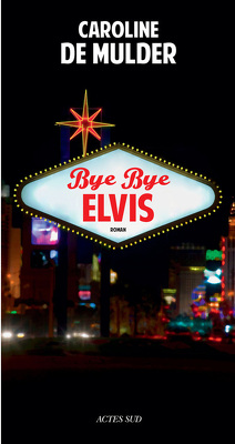 Couverture de Bye bye Elvis