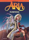 Aria, tome 25 : Florineige