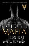 Club Mafia, Tome 1 : Le Contrat