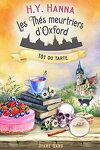 Les Thés meurtriers d'Oxford, Tome 5 : Tôt ou tarte