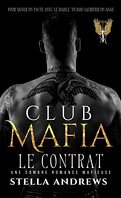 Club Mafia, Tome 1 : Le Contrat