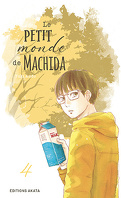 Le Petit Monde de Machida, Tome 4