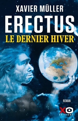 Couverture du livre : Erectus, Tome 3 : Le Dernier Hiver