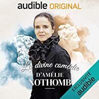 Couverture de La Divine Comédie d'Amélie Nothomb : Un voyage mythologique des Enfers au Paradis