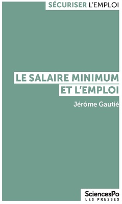 Couverture de Le salaire minimum et l'emploi