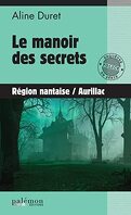 Belfort et Velganni, Tome 2 : Le Manoir des secrets