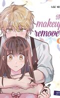 The Makeup Remover, Tome 1