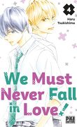 We Must Never Fall in Love !, Tome 4