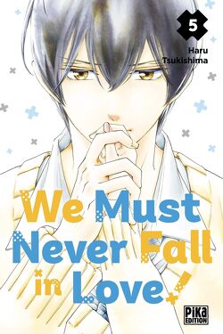Couverture de We must never fall in love !, Tome 5