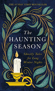 The Haunting Season: Ghostly Tales for Long Winter Nights