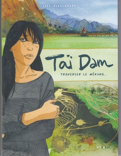 Couverture de Taï Dam : Traverser le Mékong