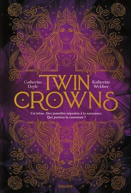Couverture du livre : Twin Crowns, Tome 1