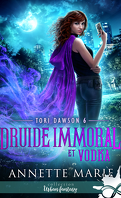 Tori Dawson, Tome 6 : Druide immoral et vodka