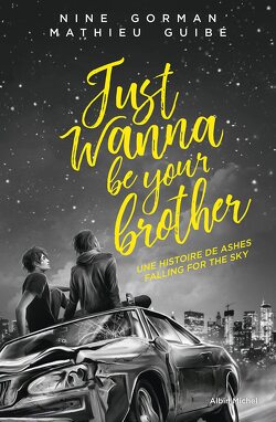 Couverture de Ashes Falling for the Sky, Tome 0,5 : Just Wanna be your Brother