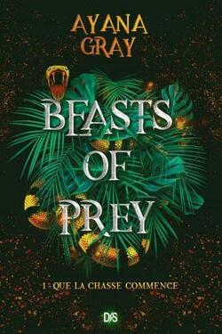Couverture de Beasts of Prey, Tome 1 : Que la chasse commence