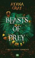 Beasts of Prey, Tome 1 : Que la chasse commence
