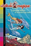 couverture Le Château magique, Tome 11 : La Princesse Marissa et la Sorcière des mers