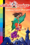 couverture Le Château magique, Tome 1 : La Princesse Azara et l'Affreux Génie